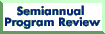 SemiAnnual Program Review