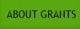About Grants