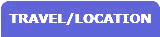 Travel/Location