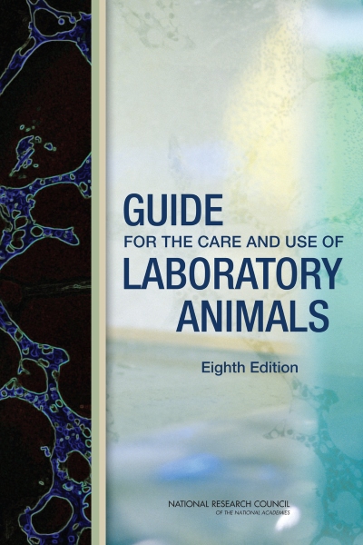 Guide for the Care and Use of Laboratory Animals: Eighth Edition, Copyright 2011 cover